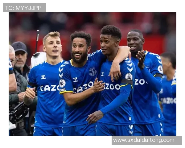 埃弗顿与西汉姆对决分析及赛前展望全面解读